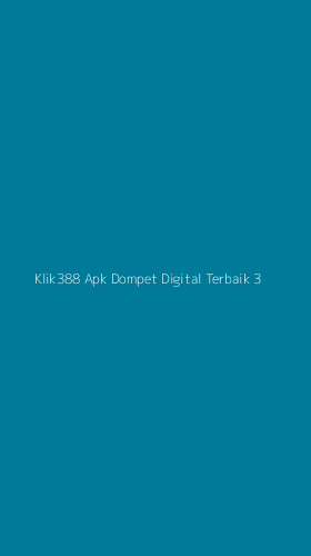 Tampilan Antarmuka Aplikasi Klik388 Apk Dompet Digital Terbaik - 3