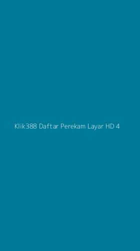 Tampilan Antarmuka Aplikasi Klik388 Daftar Perekam Layar Hd - 4