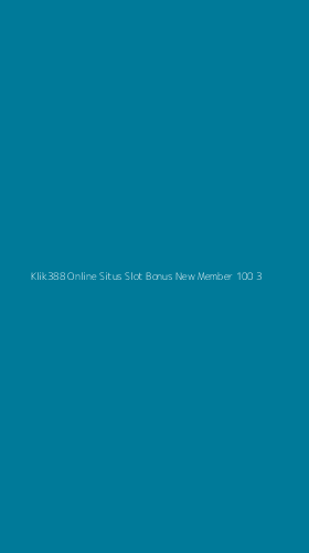 Tampilan Antarmuka Aplikasi Klik388 Online Situs Slot Bonus New Member 100 - 3