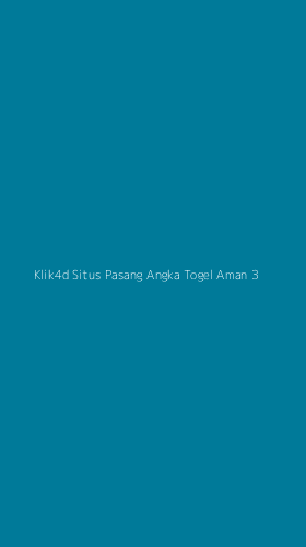 Tampilan Antarmuka Aplikasi Klik4d Situs Pasang Angka Togel Aman - 3