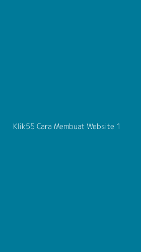Tampilan Antarmuka Aplikasi Klik55 Cara Membuat Website - 1