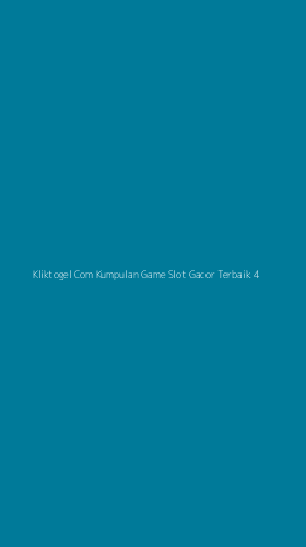 Tampilan Antarmuka Aplikasi Kliktogel Com Kumpulan Game Slot Gacor Terbaik - 4