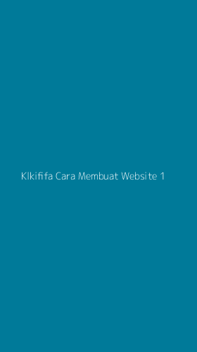 Tampilan Antarmuka Aplikasi Klkififa Cara Membuat Website - 1