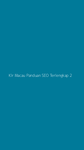 Tampilan Antarmuka Aplikasi Klr Macau Panduan Seo Terlengkap - 2