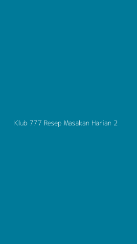 Tampilan Antarmuka Aplikasi Klub 777 Resep Masakan Harian - 2
