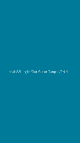 Tampilan Antarmuka Aplikasi Koala88 Login Slot Gacor Tanpa Vpn - 4
