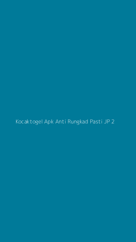 Tampilan Antarmuka Aplikasi Kocaktogel Apk Anti Rungkad Pasti Jp - 2