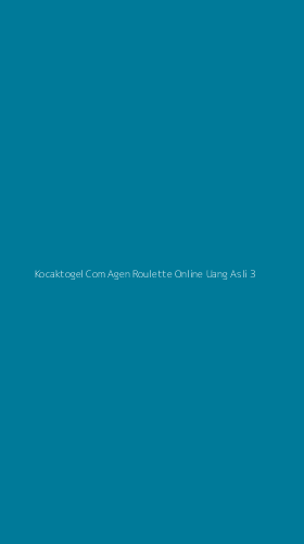 Tampilan Antarmuka Aplikasi Kocaktogel Com Agen Roulette Online Uang Asli - 3