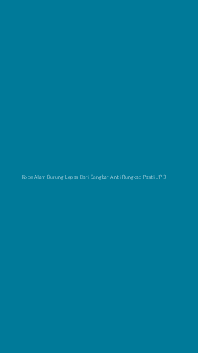 Tampilan Antarmuka Aplikasi Kode Alam Burung Lepas Dari Sangkar Anti Rungkad Pasti Jp - 3
