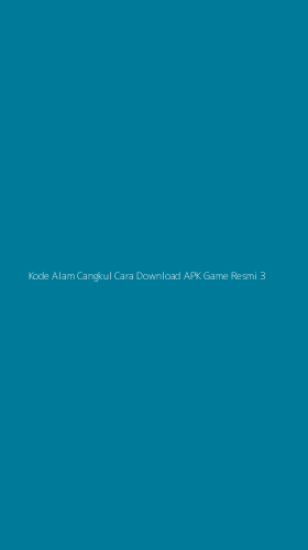 Tampilan Antarmuka Aplikasi Kode Alam Cangkul Cara Download Apk Game Resmi - 3