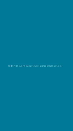 Tampilan Antarmuka Aplikasi Kode Alam Kucing Makan Cicak Tutorial Server Linux - 3