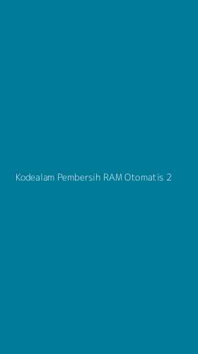 Tampilan Antarmuka Aplikasi Kodealam Pembersih Ram Otomatis - 2