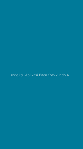 Tampilan Antarmuka Aplikasi Kodejitu Aplikasi Baca Komik Indo - 4