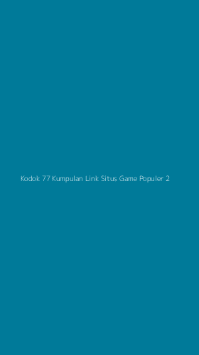 Tampilan Antarmuka Aplikasi Kodok 77 Kumpulan Link Situs Game Populer - 2