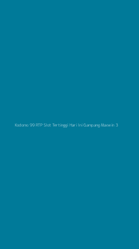 Tampilan Antarmuka Aplikasi Kodomo 99 Rtp Slot Tertinggi Hari Ini Gampang Maxwin - 3