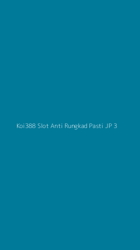 Tampilan Antarmuka Aplikasi Koi388 Slot Anti Rungkad Pasti Jp - 3