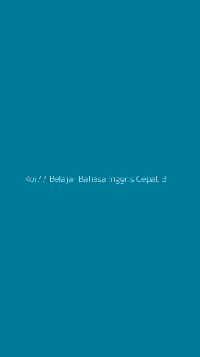 Tampilan Antarmuka Aplikasi Koi77 Belajar Bahasa Inggris Cepat - 3