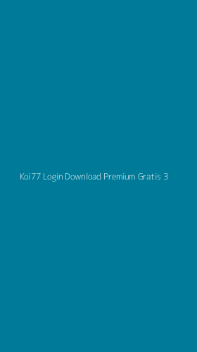 Tampilan Antarmuka Aplikasi Koi77 Login Download Premium Gratis - 3