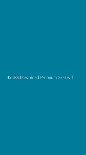Tampilan Antarmuka Aplikasi Koi88 Download Premium Gratis - 1
