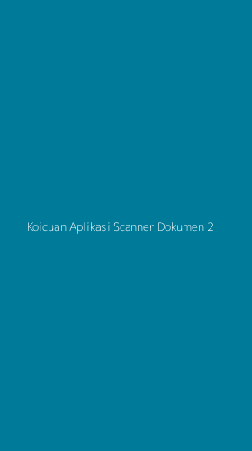 Tampilan Antarmuka Aplikasi Koicuan Aplikasi Scanner Dokumen - 2