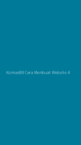 Tampilan Antarmuka Aplikasi Koimas88 Cara Membuat Website - 4