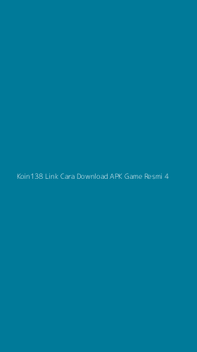 Tampilan Antarmuka Aplikasi Koin138 Link Cara Download Apk Game Resmi - 4