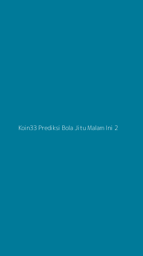 Tampilan Antarmuka Aplikasi Koin33 Prediksi Bola Jitu Malam Ini - 2