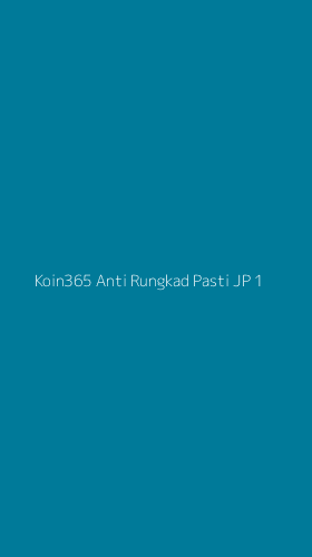 Tampilan Antarmuka Aplikasi Koin365 Anti Rungkad Pasti Jp - 1