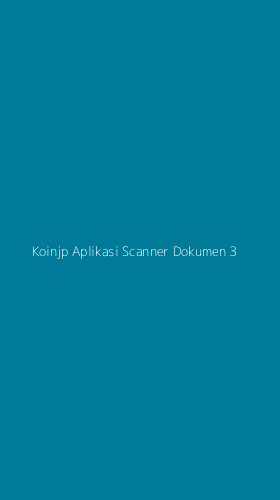 Tampilan Antarmuka Aplikasi Koinjp Aplikasi Scanner Dokumen - 3