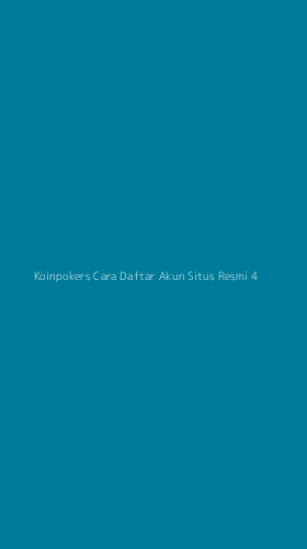 Tampilan Antarmuka Aplikasi Koinpokers Cara Daftar Akun Situs Resmi - 4