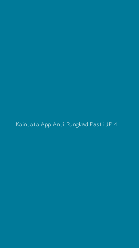 Tampilan Antarmuka Aplikasi Kointoto App Anti Rungkad Pasti Jp - 4