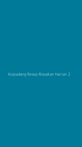 Tampilan Antarmuka Aplikasi Koipadang Resep Masakan Harian - 2