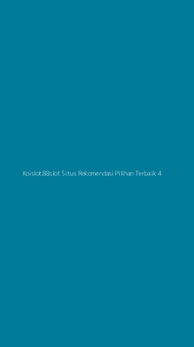 Tampilan Antarmuka Aplikasi Koislot88slot Situs Rekomendasi Pilihan Terbaik - 4