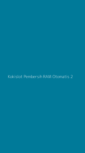 Tampilan Antarmuka Aplikasi Kokislot Pembersih Ram Otomatis - 2