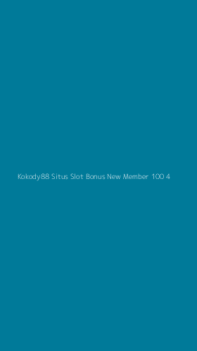 Tampilan Antarmuka Aplikasi Kokody88 Situs Slot Bonus New Member 100 - 4