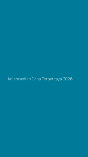 Tampilan Antarmuka Aplikasi Kolamhadiah Dana Terpercaya 2026 - 1