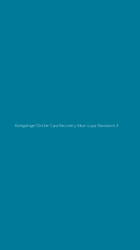 Tampilan Antarmuka Aplikasi Kolegatogel Online Cara Recovery Akun Lupa Password - 4