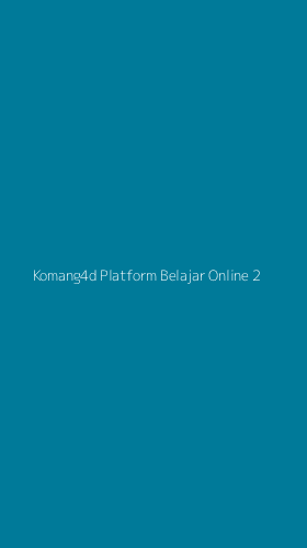 Tampilan Antarmuka Aplikasi Komang4d Platform Belajar Online - 2
