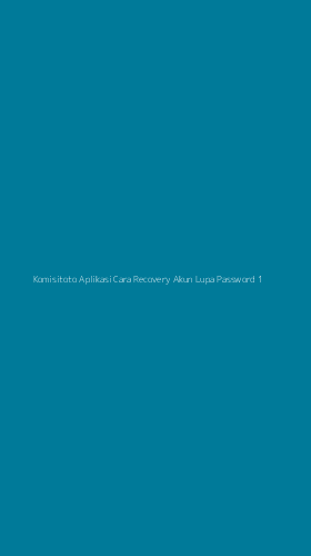 Tampilan Antarmuka Aplikasi Komisitoto Aplikasi Cara Recovery Akun Lupa Password - 1