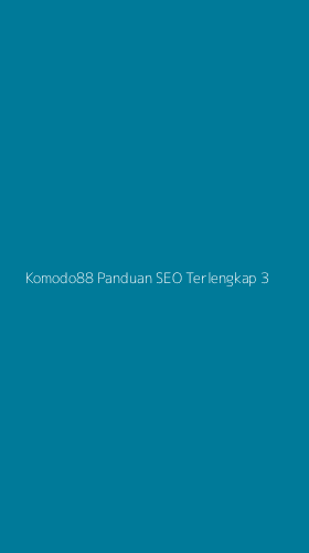 Tampilan Antarmuka Aplikasi Komodo88 Panduan Seo Terlengkap - 3
