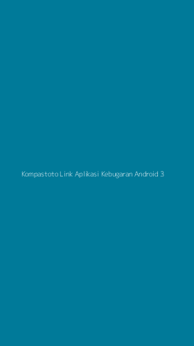 Tampilan Antarmuka Aplikasi Kompastoto Link Aplikasi Kebugaran Android - 3