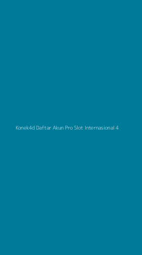 Tampilan Antarmuka Aplikasi Konek4d Daftar Akun Pro Slot Internasional - 4