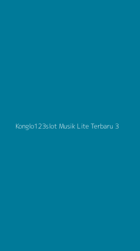 Tampilan Antarmuka Aplikasi Konglo123slot Musik Lite Terbaru - 3