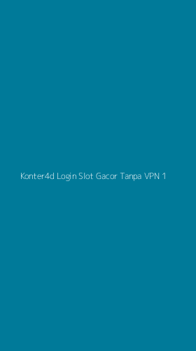 Tampilan Antarmuka Aplikasi Konter4d Login Slot Gacor Tanpa Vpn - 1