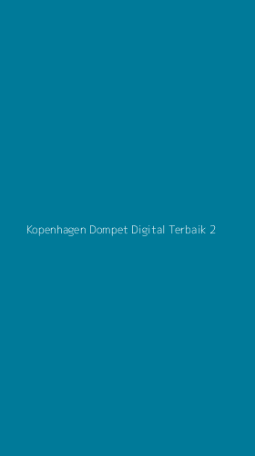 Tampilan Antarmuka Aplikasi Kopenhagen Dompet Digital Terbaik - 2