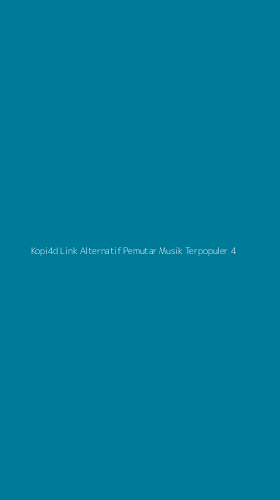 Tampilan Antarmuka Aplikasi Kopi4d Link Alternatif Pemutar Musik Terpopuler - 4