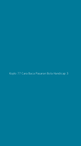 Tampilan Antarmuka Aplikasi Koplo 77 Cara Baca Pasaran Bola Handicap - 3