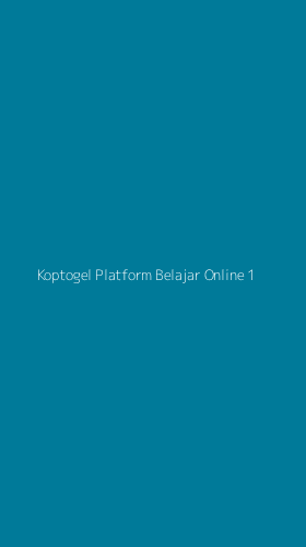 Tampilan Antarmuka Aplikasi Koptogel Platform Belajar Online - 1