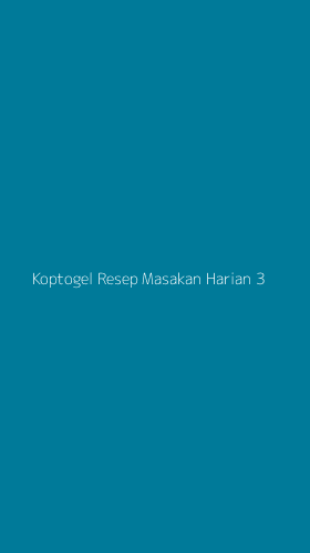 Tampilan Antarmuka Aplikasi Koptogel Resep Masakan Harian - 3