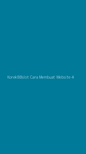 Tampilan Antarmuka Aplikasi Korek88slot Cara Membuat Website - 4